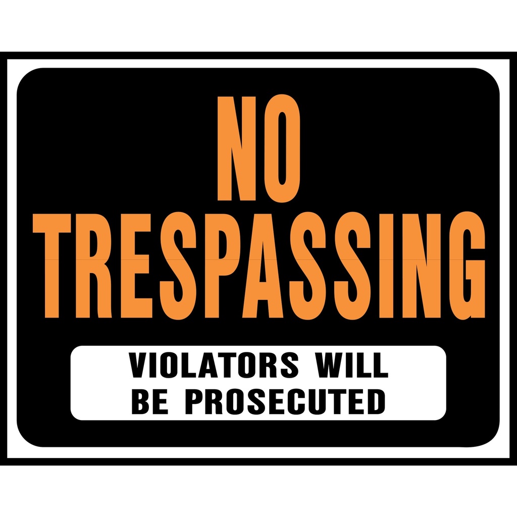 NO TRESPASSING