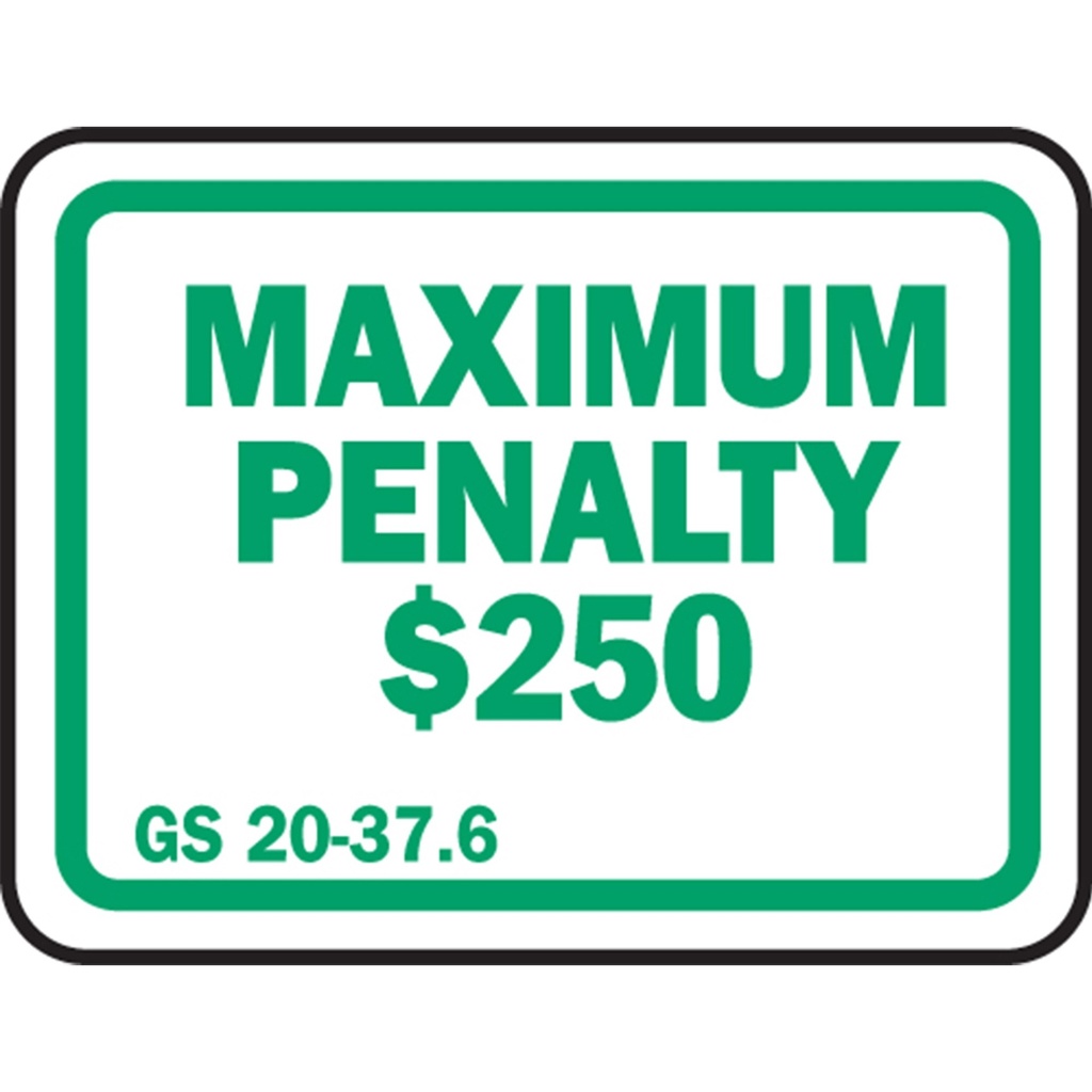 MAXIMUM PENALTY $250