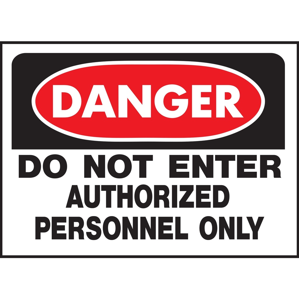 DANGER D/N ENTER AUTHD PERSNL