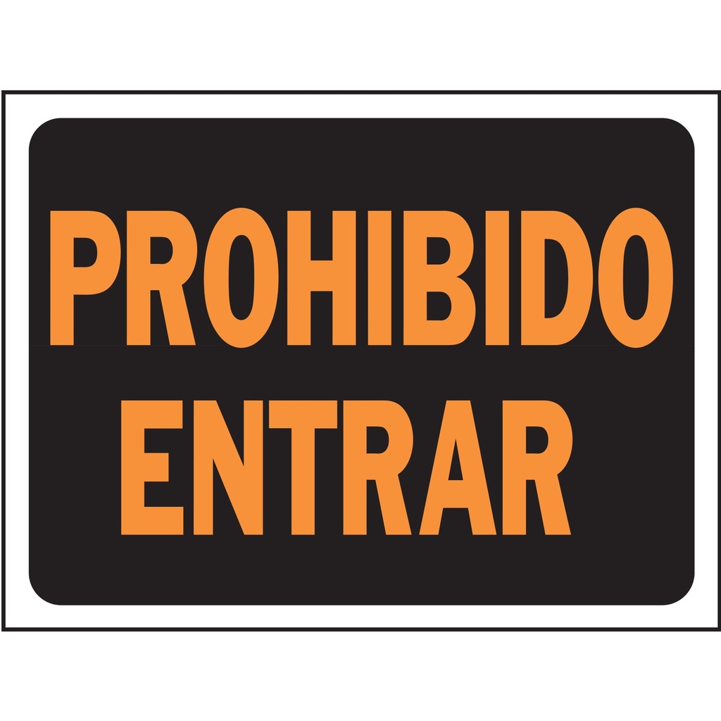PROHIBIDO ENTRAR