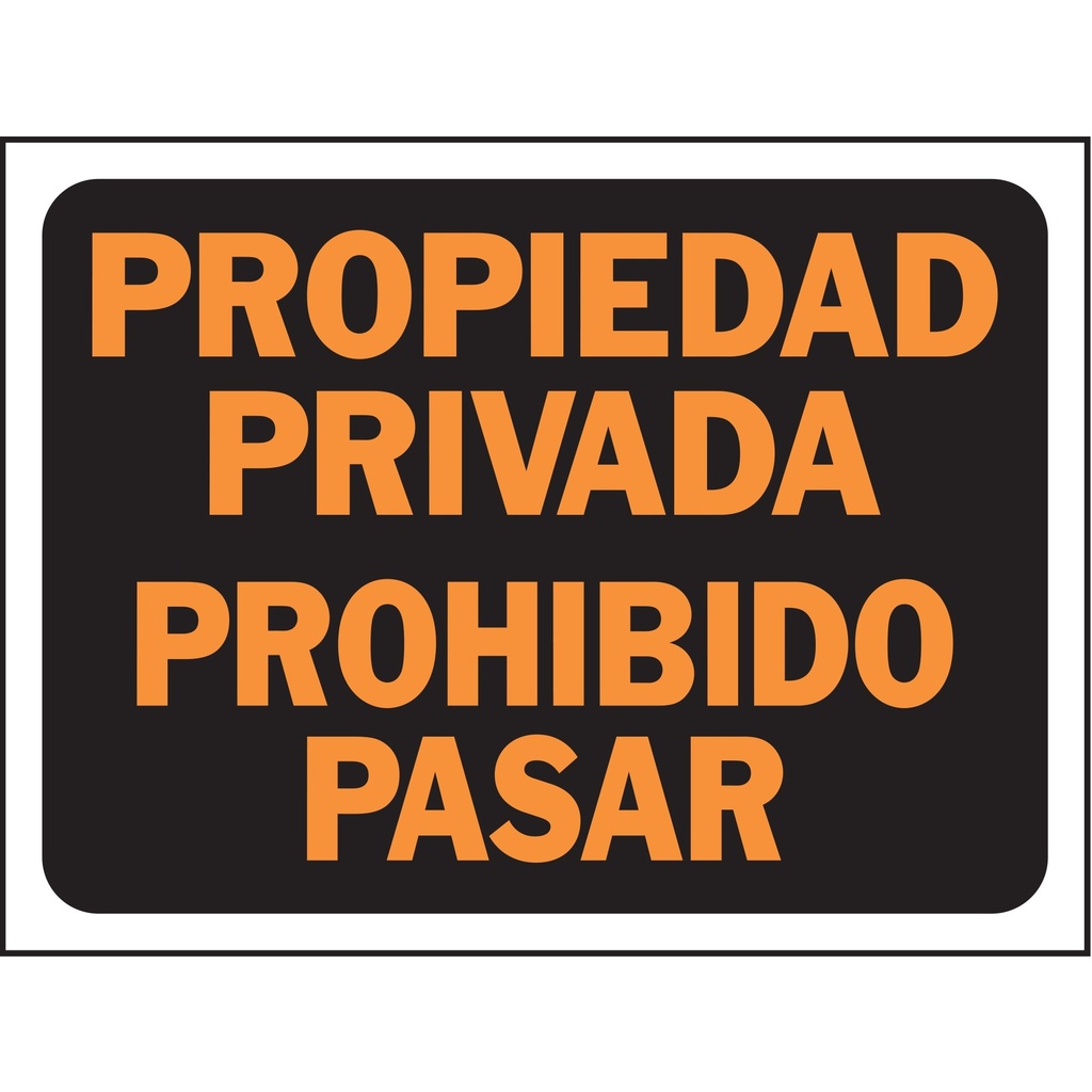 PROPIEDAD PRIVADA PROH PASAR