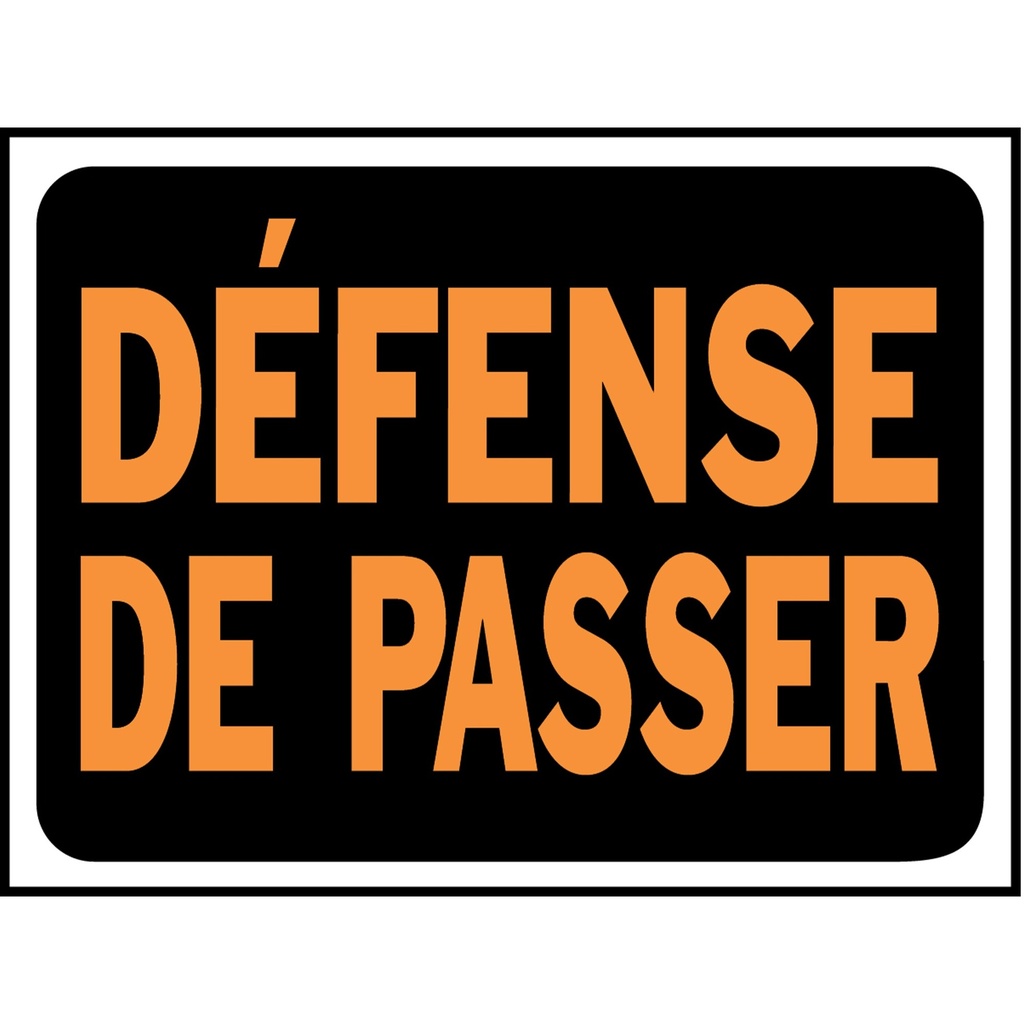 DEFENSE DE PASSER