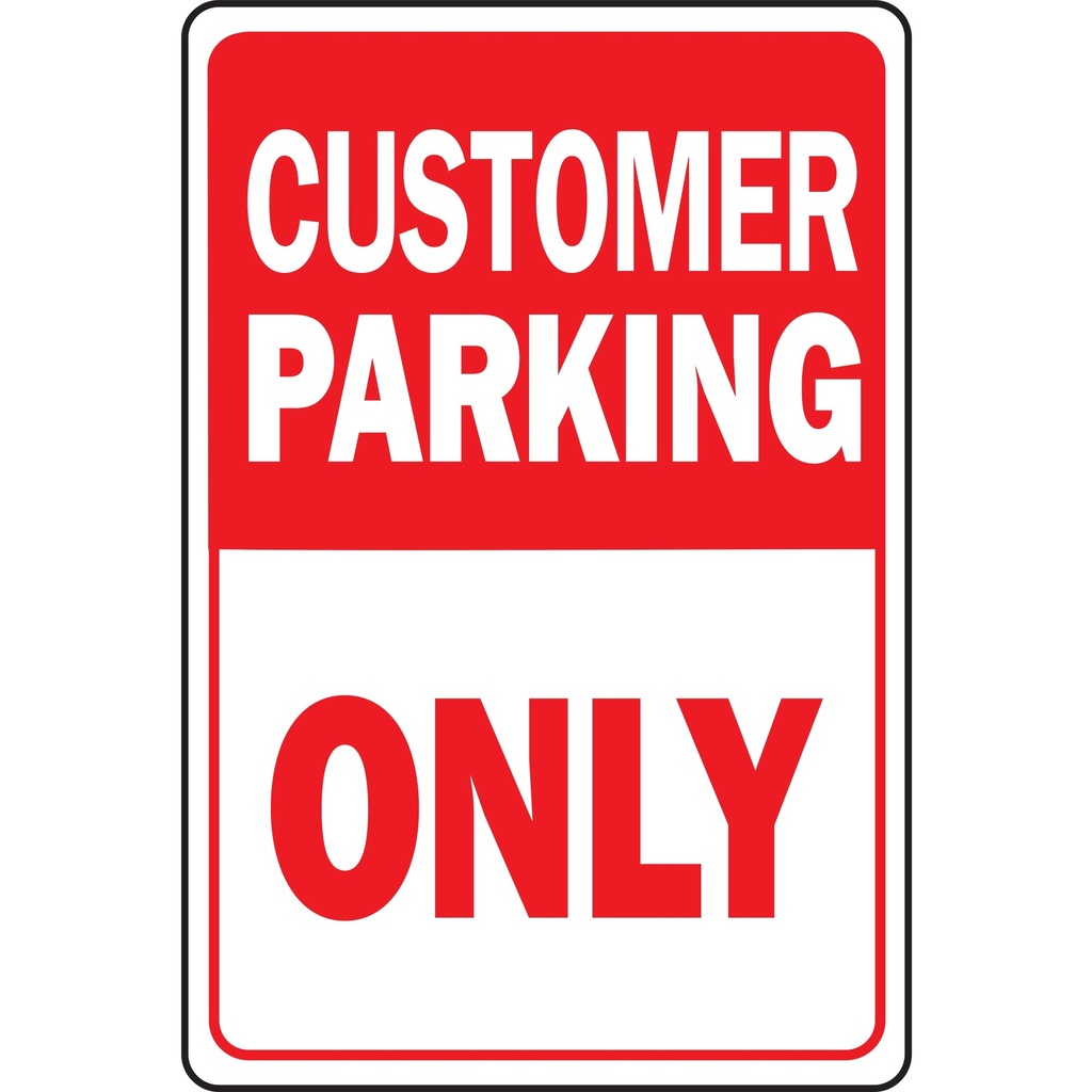 CUSTOMER PARKING ONLY