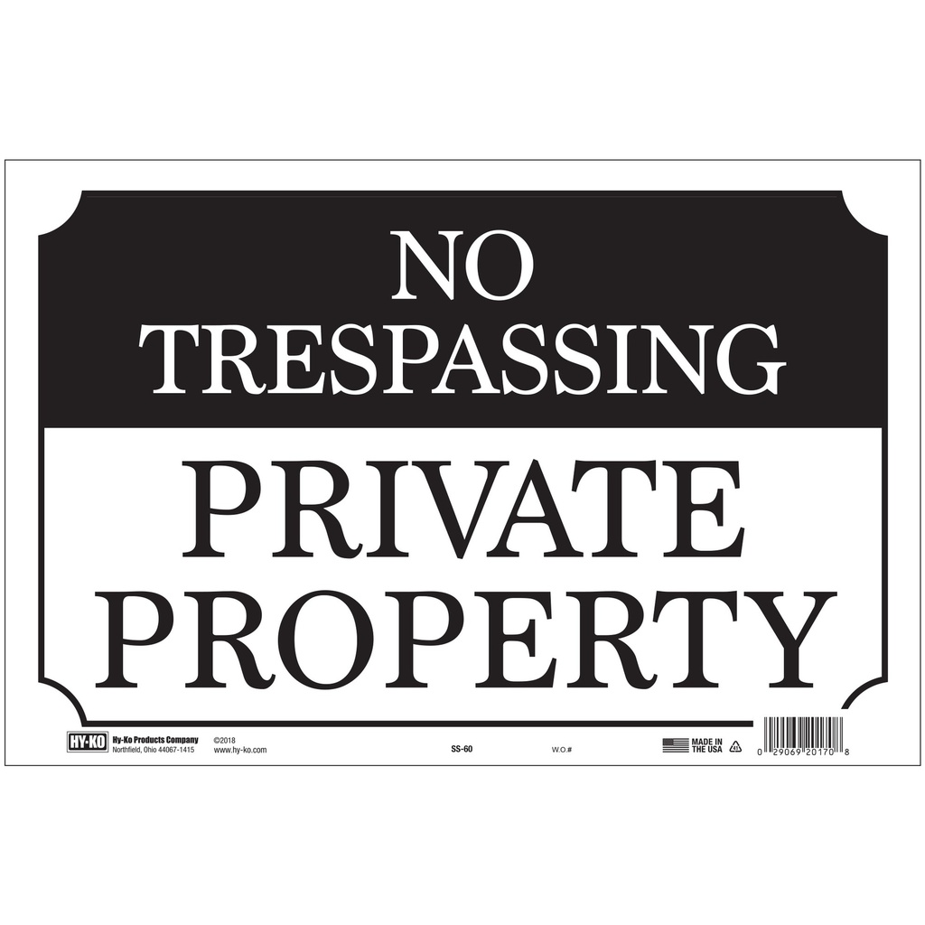 NO TRESPASSING BLK/WHT