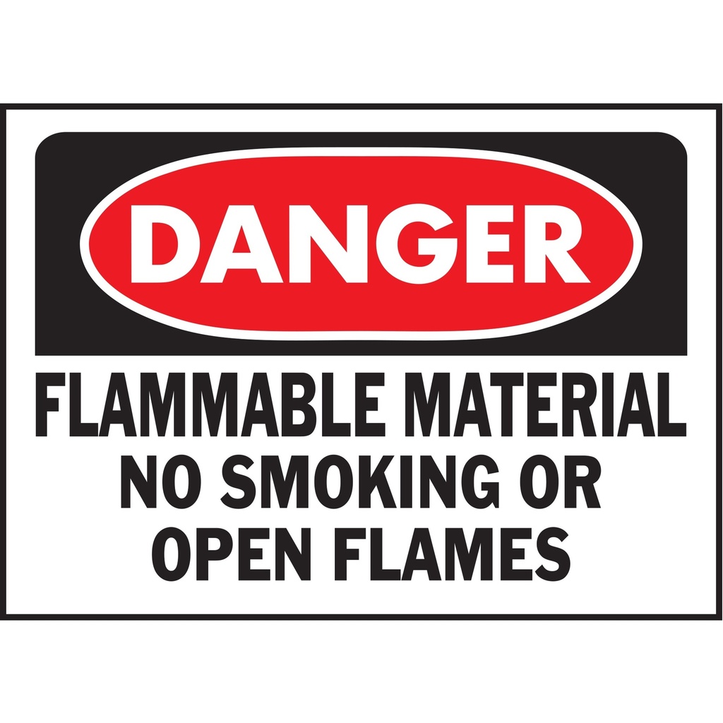 DANGER FLAM MATERIAL NO SMOKING