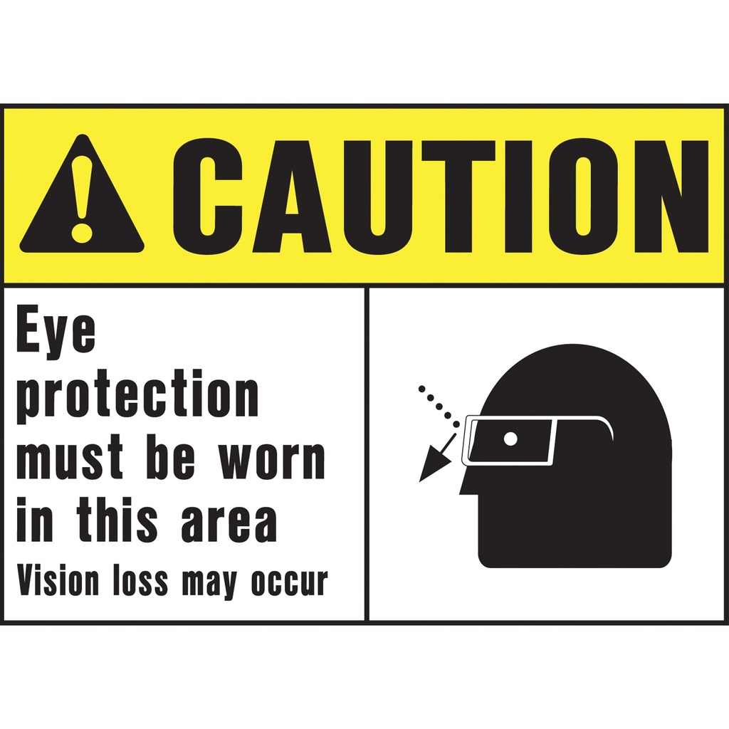 CAUTION EYE PROTECTION