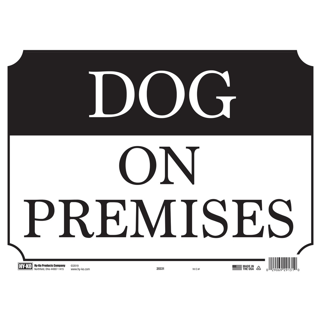 DOG ON PREMISIS