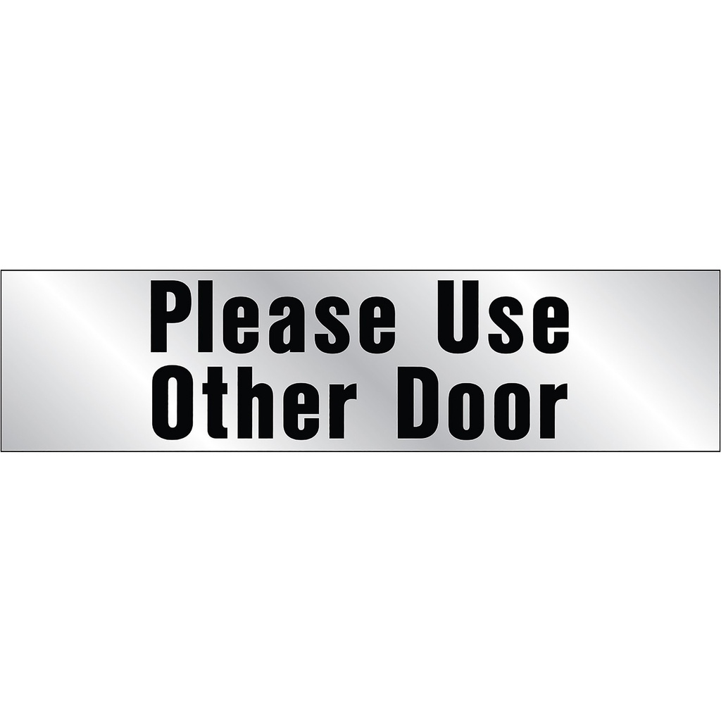 PLEASE USE OTHER DOOR